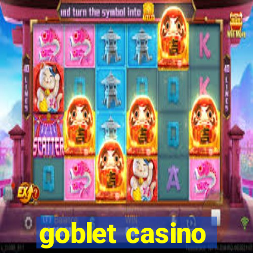 goblet casino